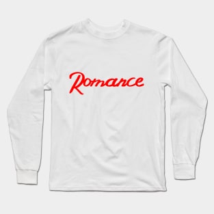 Romance - Red Long Sleeve T-Shirt